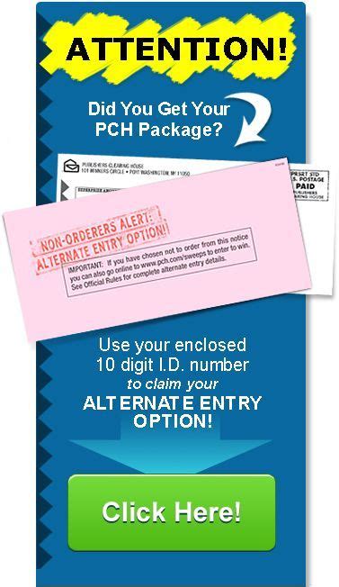 YOU WILL NOT RECEIVE A RESPONSE. . Pch alternate entry option